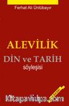 Alevilik Din ve Tarih Söyleşisi