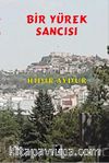 Bir Yürek Sancısı