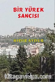 Bir Yürek Sancısı