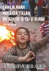 Damgalanan Mekanda Yaşam: Bir Kentin 'Öteki'si Olmak