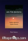 Adı Yok Şiirlerin & Başka Ağustos Başka Kasım