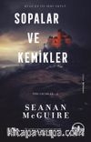 Sopalar ve Kemikler / Ters Çocuklar 2. Kitap