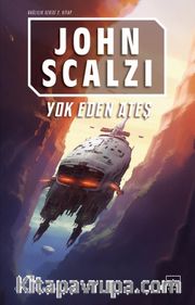 Yok Eden Ateş / Bağlılık 2. Kitap