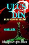 Ulus ve Din & Burjuva İdeolojisinin Tahakkümü