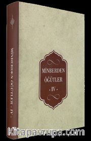 Minberden Öğütler IV (Ciltli)