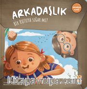 Arkadaşlık Bir Kutuya Sığar mı?