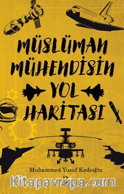 Müslüman Mühendisin Yol Haritası
