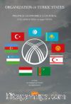 Organization Of Turkic States & Politics, Economics, Cultural Collaborations and 2040 Vision