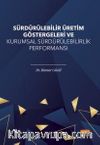 Sürdürülebilir Üretim Göstergeleri ve Kurumsal Sürdürülebilirlik Performansı