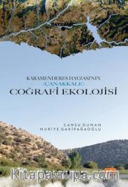 Karamenderes Havzası’nın (Çanakkale) Coğrafi Ekolojisi