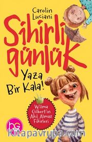 Sihirli Günlük <br /> Yaza Bir Kala