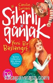 Sihirli Günlük <br /> Yeni Bir Başlangıç
