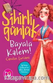 Sihirli Günlük <br /> Büyülü Kalem