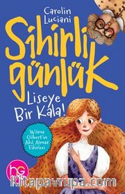 Sihirli Günlük <br /> Liseye Bir Kala