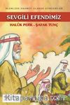 Sevgili Efendimiz & Alemlere Rahmet Olarak Gönderilen