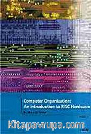 An İntroduction to RISC Hardware / Computer Organization