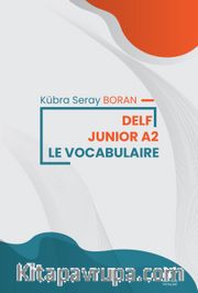Delf Junıor A2 Le Vocabularıe
