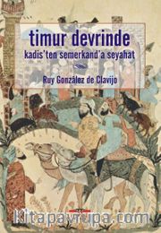 Timur Devrinde Kadis'ten Semerkant'a Seyahat