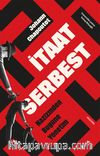 İtaat Serbest & Nazizmden Bugüne Yönetim