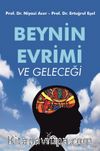Beynin Evrimi ve Geleceği