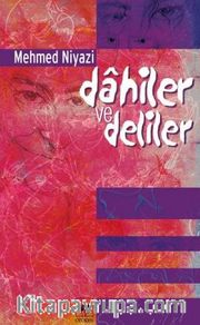Dâhiler ve Deliler