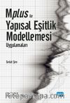 Mplus ile Yapısal Eşitlik Modellemesi Uygulamaları