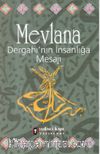 Mevlana Dergahı’nın İnsanlığa Mesajı