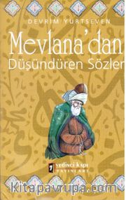 Mevlana’dan Düşündüren Sözler