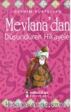 Mevlana’dan Düşündüren Hikayeler