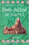 Hasan Sabbah ve Alamut