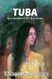 Tuba <br /> Yaşamöyküsel Bir Karalama 