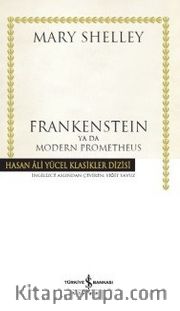 Frankenstein ya da Modern Prometheus (Karton Kapak)