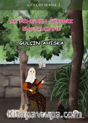 Ak Nine’nin Sürpriz Enstrümanı