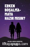 Erken Boşalmamaya Hazır Mısın?