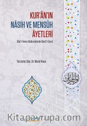 Kur’an’ın Nasih ve Mensûh Âyetleri