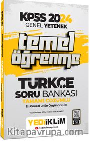2024 KPSS Genel Yetenek Türkçe Temel Öğrenme Tamamı Çözümlü Soru Bankası