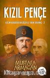 Kızıl Pençe / Kazım Karabekir’in Gözüyle Yakın Tarihimiz 2