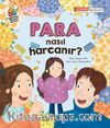 Para Nasıl Harcanır?