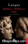 Dafnis ile Khloe’nin Aşkı & Antik Yunan Romanı