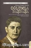 Oğlumla Başbaşa