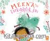 Meena’nın Farkındalık Anı