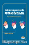 Çürümeye Mahkum Edilmiş Potansiyeller & Gerçek Hayat Hikayelerinden Uyarlanmıştır