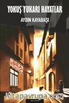 Yokuş Yukarı Hayatlar