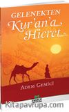 Gelenekten Kur’an’a Hicret