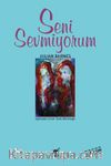 Seni Sevmiyorum