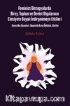 Feminist Distopyalarda Birey, Toplum ve Devlet Olgularının Cinsiyete Dayalı İndirgemeye Etkileri