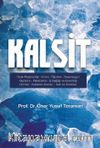 Kalsit & Ocak Madenciliği-Kırma-Öğütme-Seperasgon-Kaplama-Paketleme-İş Sağlığı ve Güvenliği-Ürünler-Kullanım Alanları-Test ve Analizler