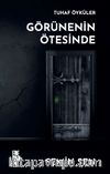 Tuhaf Öyküler & Görünenin Ötesinde 