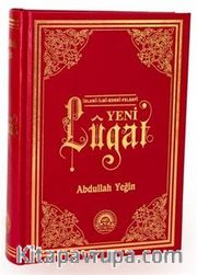 Yeni Lugat / İslami, İlmi, Edebi, Felsefi (Genişletilmiş Baskı)