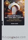 Mekkî b. Ebi Talib ve Ebû’l-Ferec İbnu’l-Cevzî’nin Nesih Problemine Bakışının Mukayesesi